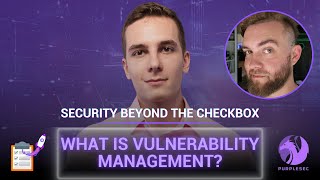 What Is Vulnerability Management Explained By Experts [upl. by Pavyer]