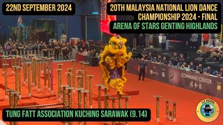 20th Malaysia National Lion Dance Championship 2024  Tung Fatt Association Kuching Sarawak 914 [upl. by Lovett456]