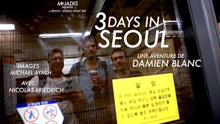 3 Days In Seoul  Korea With English amp Korean Subtitles [upl. by Kyte]