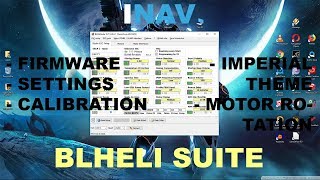 iNAV ESC PassThrough  Flash  Settings  ESCs Calibration  Motors Rotation  HowTo [upl. by Aicenod]