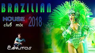 Brazilian House 2018 New Club Mix [upl. by Paley312]