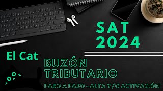 Buzón Tributario SAT 2024 alta yo activar [upl. by Autry]