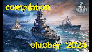 World of Warships Compilation XXL  Oktober 2024 [upl. by Carmencita]