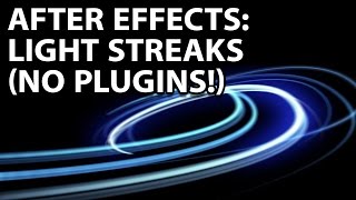 After Effects Tutorial Awesome Light Streaks With No Plugins [upl. by Ilram401]