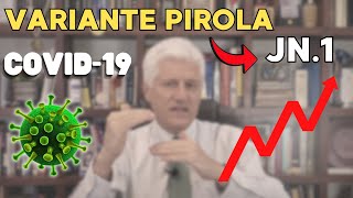 COVID La NUEVA VARIANTE PIROLA JN1 ¿SERIO PELIGRO🦠 [upl. by Farwell]