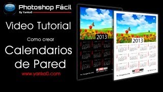 Calendario de Pared Videotutorial Photoshop by yanko0 [upl. by Rawley]