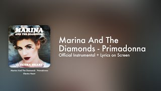 Marina  Primadonna Official Instrumental  Lyrics on Screen  Karaoke [upl. by Ahsiket]