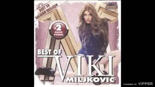 Viki Miljkovic  Maris li  Audio 2011 [upl. by Nedak20]