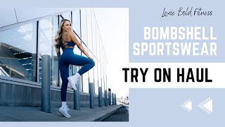 Bombshell Sportswear Try On Haul  Lexie Bold Fitness [upl. by Plunkett208]