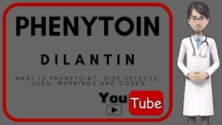 💊 what is PHENYTOIN Doses uses mechanism of action side effects of Phenytoin Dilantin [upl. by Nylleoj]