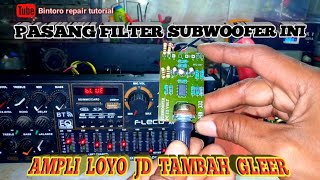 Cara pasang filter subwoofer  pada amplifier yang kurang gleer subwofer [upl. by Esme922]