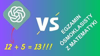 ChatGPT vs MATEMATYKA [upl. by Ivon]