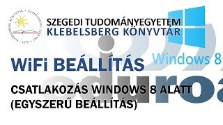 Eduroam csatlakozás Windows 8 alatt egyszerű beállítás [upl. by Judus427]