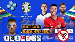 FOOTBALL™ 24 PES PPSSPP UPDATE 13 FACE RANDOM HD TEAM EURO GERMANYGAK DONWLOAD NYESEL LU [upl. by Dieterich]