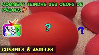 Comment teindre ses oeufs de pâques [upl. by Essej668]