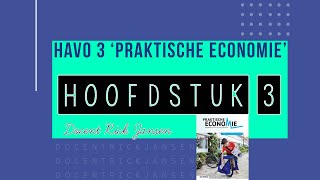 Praktische Economie Hoofdstuk 3 HAVO VWO 3 van burger tot ondernemer  Uitlegvideo samenvatting [upl. by Aerehs727]