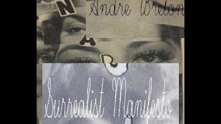 Surrealist Manifesto  Andre Breton 1924 Audiobook surrealism avantgarde surrealist manifesto [upl. by Nyrek]