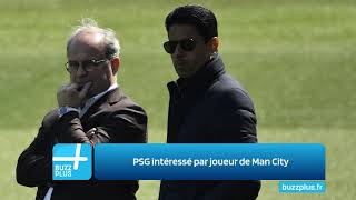 PSG intéressé par joueur de Man City [upl. by Ahcsropal]