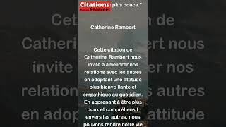 Catherine Rambert  Chaque jour apprenons à adoucir notre rapport aux autres Cest toute shorts [upl. by Marozas55]