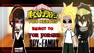 MHA Pro Heroes react to Yor Forger as a Vigilante  Spy x Family  Gacha  Angst [upl. by Wailoo214]