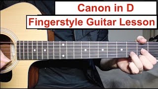 Canon in D  Fingerstyle Guitar Lesson Tutorial How to play Canon Easy Fingerstyle [upl. by Shlomo]