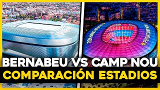 Nuevo BERNABEU VS Nuevo CAMP NOU  Detalles y Comparación [upl. by Trilbi324]