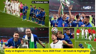 Italy vs England 11 32 Pens  Euro 2020 Final  All Goals amp Highlights [upl. by Hadlee514]