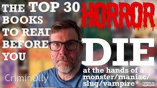 The Top 30 Best Horror Books You Need to Read Before You Die [upl. by Rafael]