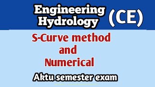 S Curve Method l unit Hydrograph l Engineering Hydrology l civil engineering [upl. by Eramat582]