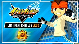 Chasing the World Ride  EP 02  Ranked Matches Continent  Inazuma eleven Victory Road [upl. by Dnalram]