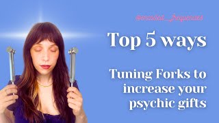 5 ways to raise your psychic senses with tuning forks [upl. by Erminie]