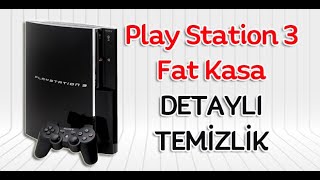 Play Station 3 Fat Kasa Detaylı Temizlik Yapma  Nasıl Sökülür [upl. by Nirre]