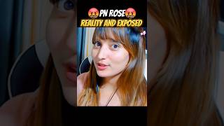 PN ROSE EXPOSED‼️the reality off pn rose pnrose PNROSE viral shorts BHAICHARAGAMER20 [upl. by Yarezed]