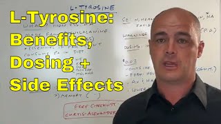 LTyrosine  Benefits Side Effects Dosing  Warnings  Curtis Alexander PharmD [upl. by Nybbor772]