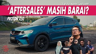 PROTON X50  AFTERSALES MASIH BARAI [upl. by Sewel312]