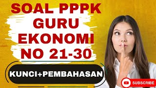 PART3‼️SOAL PPPK 2023 KHUSUS GURU EKONOMI LENGKAP KUNCIFULL PEMBAHASAN pppk2023 guruekonomi [upl. by Arehs458]