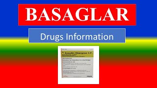 BASAGLAR  Generic Name  Brand Names How to use Precautions Side Effects [upl. by Kelby]