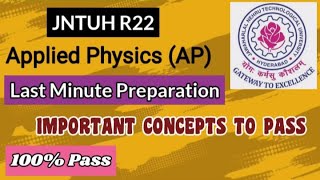 Applied Physics AP Important Concepts to Pass  JNTUH R22  100  Pass learnwithanu31 [upl. by Leahcimdivad399]