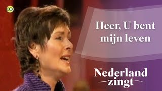 Nederland Zingt Heer U bent mijn leven [upl. by Genia]