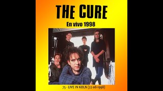 THE CURE  FORESTGLADE FESTIVAL  WIESEN  AUSTRIA 19071998 72 [upl. by Chirlin]