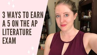 3 Ways to Earn a 5 on the AP Literature Exam what to study last minute [upl. by Gross711]