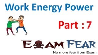 Physics Work Energy Power part 7 Work Energy Theorem CBSE class 11 [upl. by Newton]