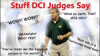 Stuff DCI Judges Say [upl. by Zetroc]