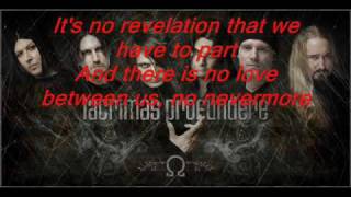 Lacrimas Profundere  Burn with lyrics [upl. by Yleme]