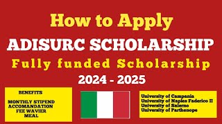 How to Apply ADISURC Regional Scholarship In Italy 2024Complete Application processBSmaster phD [upl. by Sato]