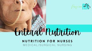 Enteral Nutrition  NGT Insertion  Nutrition for Nurses  INCLUDES practice questions wrationale [upl. by Shanda]