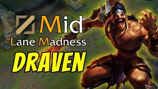 Draven Mid Lane Madness  A to Z  Can it Mid [upl. by Helbonia767]