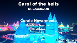 Corale Novarmonia  Carol of the bells M Leontovich [upl. by Ardnoek723]