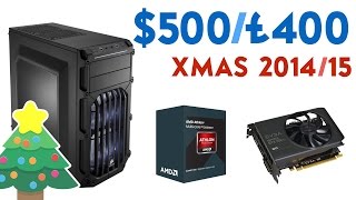 BUILD THE FASTEST 500£400 GAMING PC XMAS DECEMBER 2014  CONSOLE KILLER D [upl. by Panaggio580]