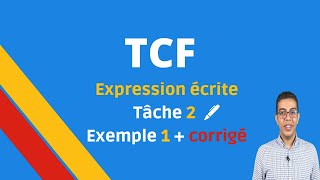 TCF Expression écrite Tâche 2 exemple 1 avec corrigé C2 expliqué [upl. by Prakash]